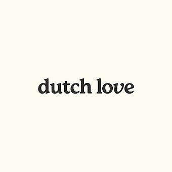 Dutch Love (Toronto Bloorcourt Village)