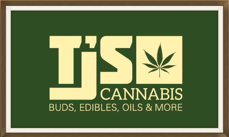 TJ's Cannabis Buds, Edibles, Oils &amp; More